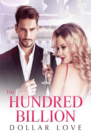 The Hundred Billion Dollar Love