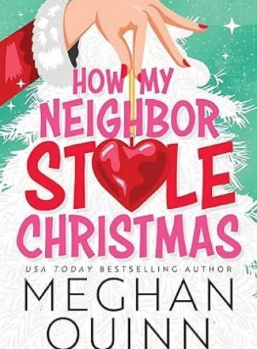 How My Neighbor Stole Christmas